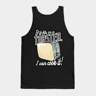 If it fits in a toaster Tank Top